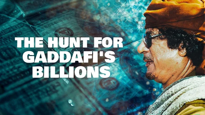 Film poster: The Hunt for Gaddafi's Billions