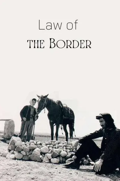 Film poster: Law of the Border