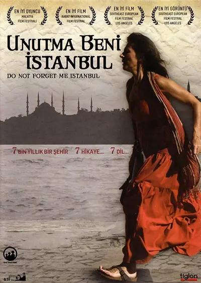 Film: Do Not Forget Me, Istanbul