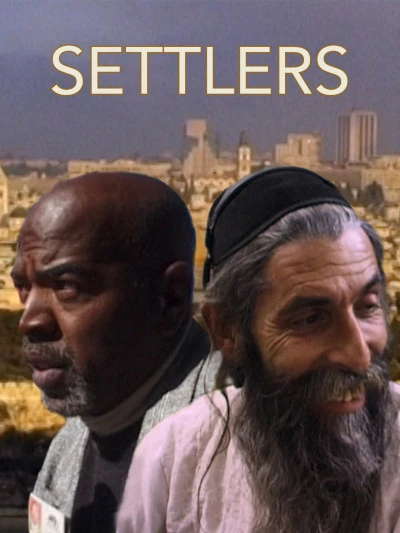Film: True Stories - The Settlers